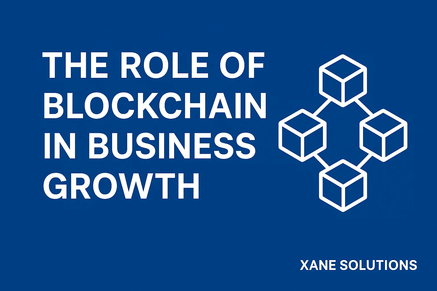 Blockchain in Business Growth