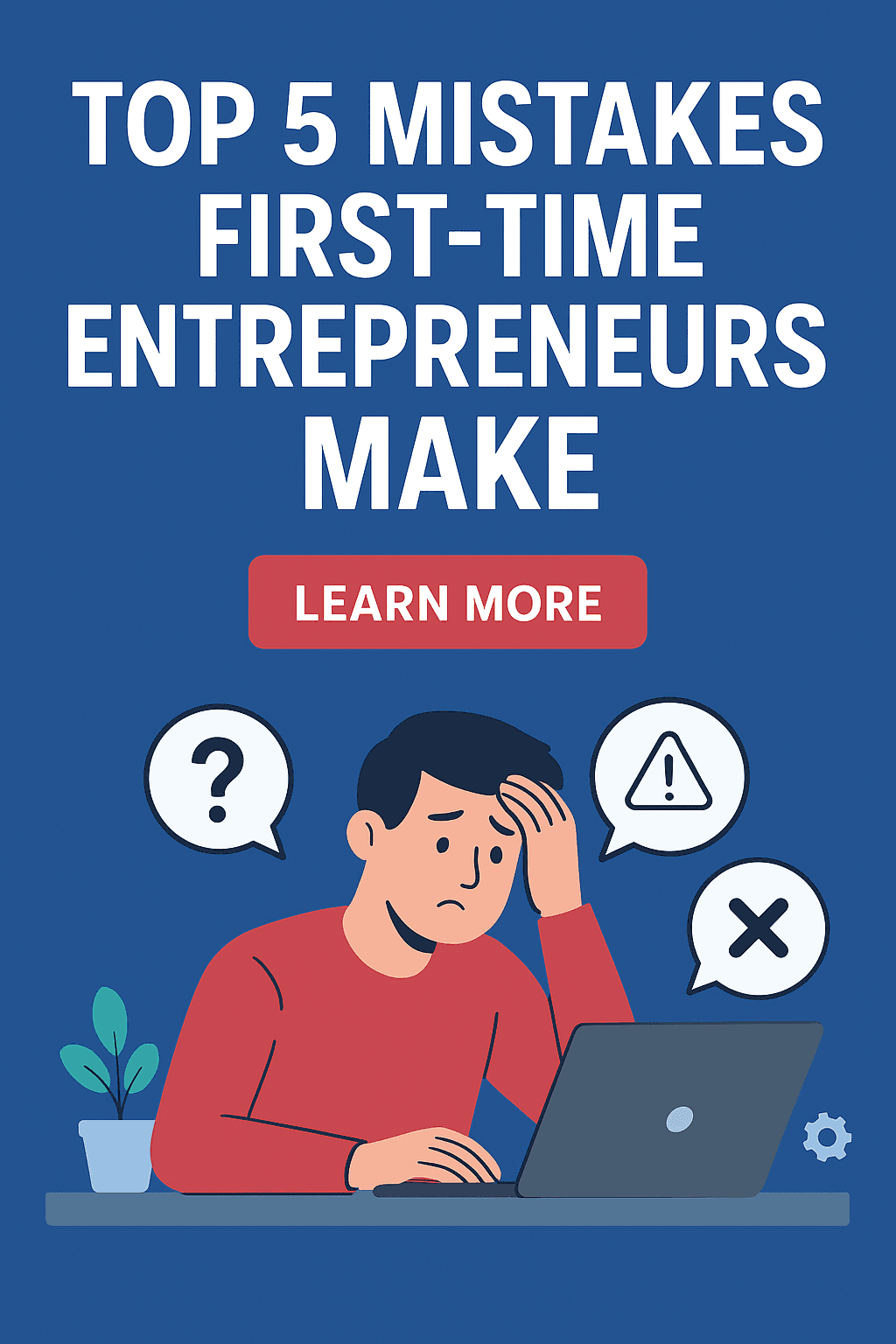 First-Time Entrepreneurs
